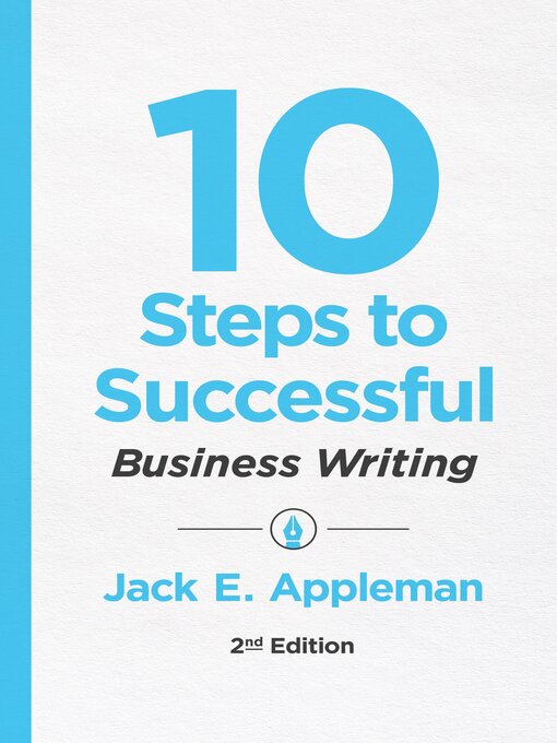 Title details for 10 Steps to Successful Business Writing by Jack E. Appleman - Available